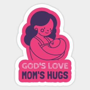 God's Love Mom's Hugs Christian Mothers Sticker